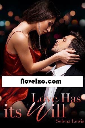 love has its will novel read online|More.